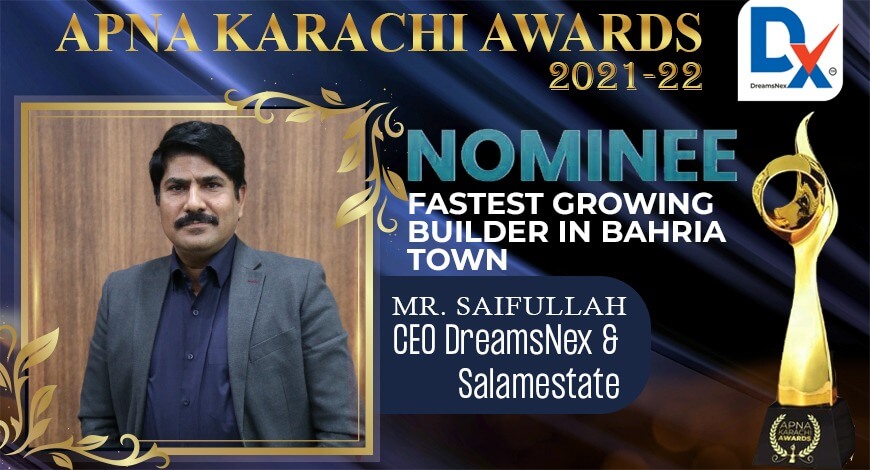 CEO of DreamsNex nominated for the Fastest Growing Builder in Bahria Town Karachi