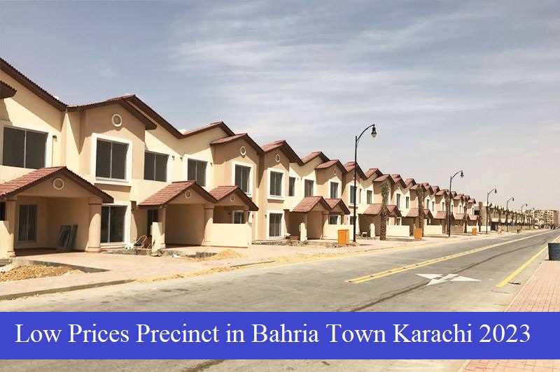 Low Prices Precinct in Bahria Town Karachi 2023