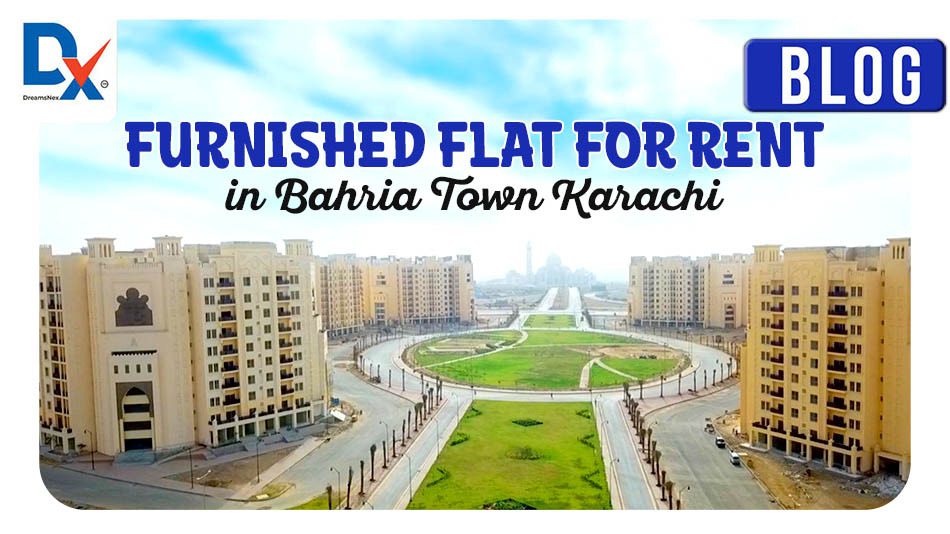 Furnished Flats for Rent in Bahria Town Karachi