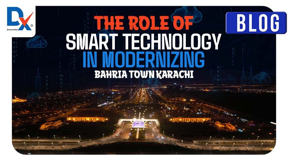 SMART TECHNOLOGY IN BAHRIA TOWN KARACHI